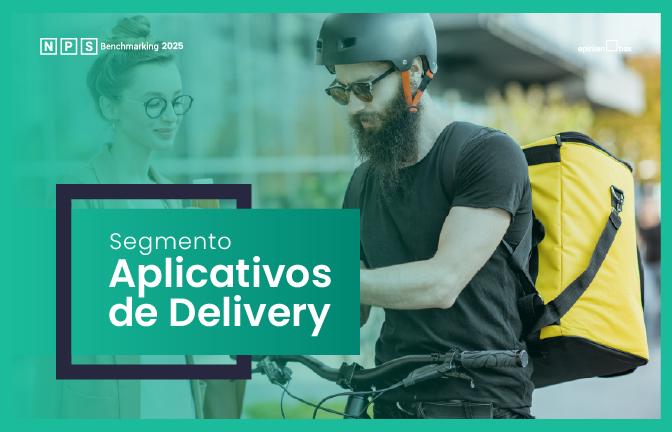 Aplicativos de Delivery - NPS Benchmarking 2025