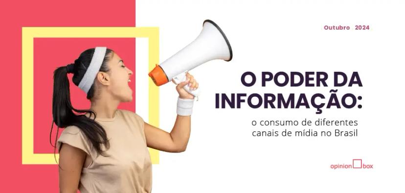 O poder da informação: o consumo de diferentes canais de mídia no Brasil