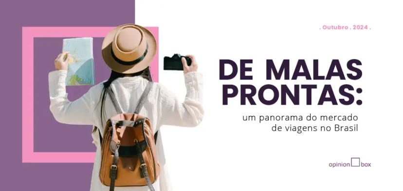 De malas prontas: um panorama do mercado de viagens no Brasil